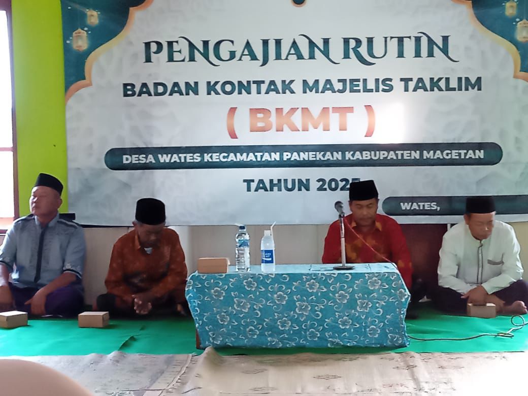 PENGAJIAN BADAN KONTAK MAJELIS TAKLIM (BKMT) DUSUN KEREP, DESA WATES KECAMATAN PANEKAN KABUPATEN MAGETAN