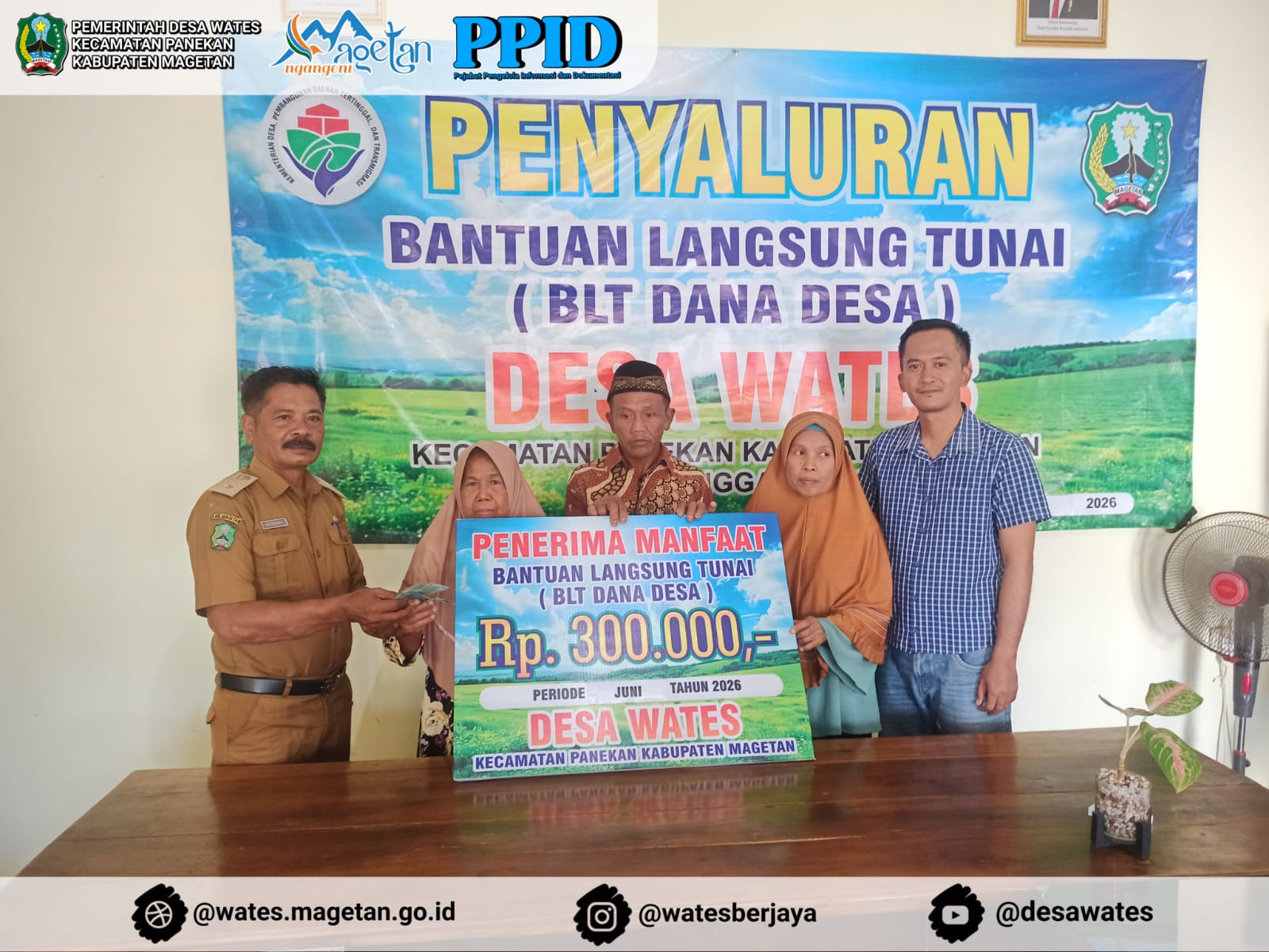 PENYALURAN BANTUAN LANGSUNG TUNAI DANA DESA BLT DANAN DESA PERIODE BULAN JUNI TAHUN 2026